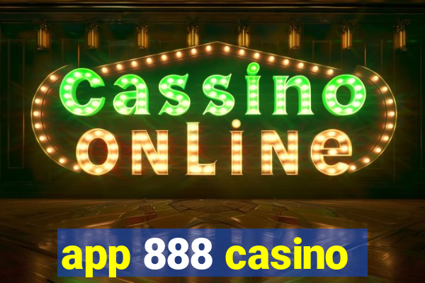 app 888 casino